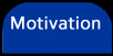 Motivation